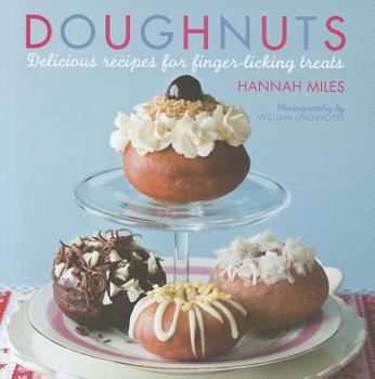 Hardcover Doughnuts: Delicous Recipes for Finger-Licking Treats Book