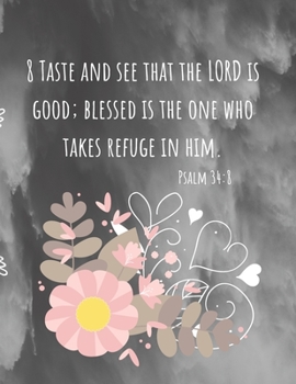 Taste and see that the LORD is good Christian notebook