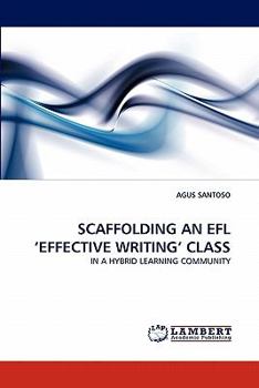 Paperback Scaffolding an Efl 'Effective Writing' Class Book