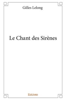 Paperback Le Chant des Sirènes [French] Book