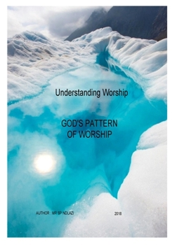 Paperback Understanding Worship: What is worship Book