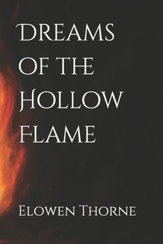 Paperback Dreams of the Hollow Flame Book