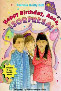 Happy Birthday, Anna Sorpresa! (Friends and Amigos)