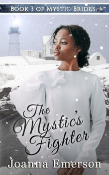 Paperback The Mystic's Fighter: The Monroe Sisters Book
