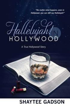 Paperback Hallelujah! In Hollywood: A True Hollywood Story Book