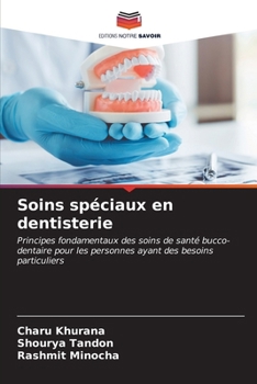 Paperback Soins spéciaux en dentisterie [French] Book