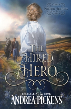 The Hired Hero (Intrepid Heroines)