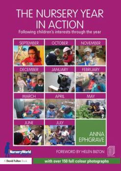 Paperback The Nursery Year in Action: Following Children's Interests Through the Year Book