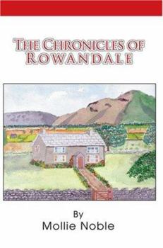 Paperback The Chronicles of Rowandale Book