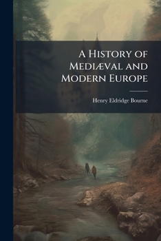 Paperback A History of MediÃ]val and Modern Europe Book