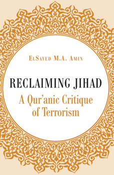 Paperback Reclaiming Jihad: A Qur'anic Critique of Terrorism Book