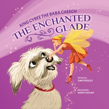 Paperback King Cybee The Baba Cheech: The Enchanted Glade Book