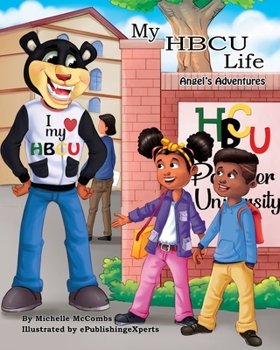 Paperback My HBCU Life: Angel's Adventures Book