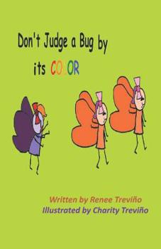 Paperback Don't Judge a Bug by its Color Book