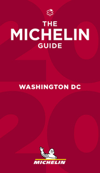 Michelin Guide Washington, DC 2017: Restaurants - Book  of the Michelin Red Guides and National Guides