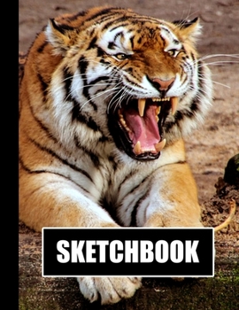 Sketchbook: Tiger Cover Design - White Paper - 120 Blank Unlined Pages - 8.5" X 11" - Matte Finished Soft Cover