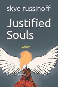 Paperback Justified Souls: matters of revenge Book