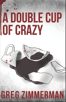 Paperback A Double Cup of Crazy Book