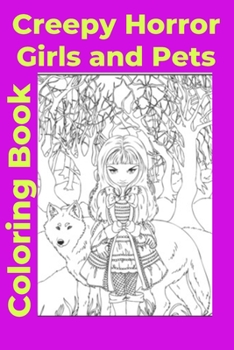Paperback Creepy Horror Girls and Pets Coloring Book