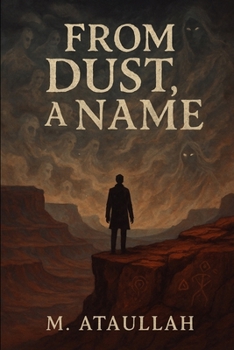Paperback From Dust, A Name: A Journey Through Ancestral Memory Book