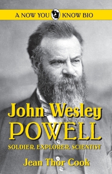 Paperback John Wesley Powell: Soldier, Explorer, Scientist Book