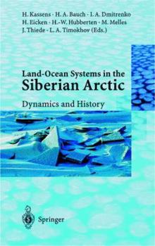 Hardcover Land-Ocean Systems in the Siberian Arctic: Dynamics and History Book