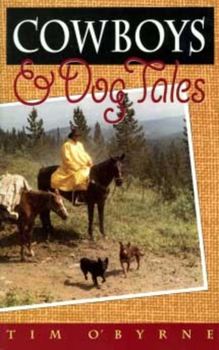 Paperback Cowboys and Dog Tales Book