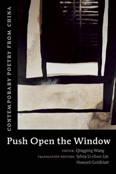 Paperback Push Open the Window: Contemporary Poetry from China Book