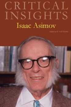 Hardcover Critical Insights: Isaac Asimov: Print Purchase Includes Free Online Access Book