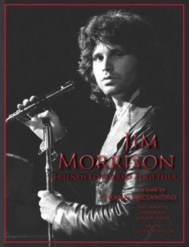 Paperback Jim Morrison: Friends Gathered Together Book