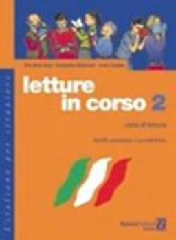 Paperback Letture in corso: Letture in corso II: 40 testi dei livelli avanzato e accademic [Italian] Book