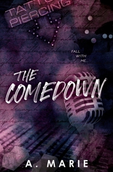 Paperback The Comedown Discreet Cover: A Rockstar Romance: A Rockstar Romance Book