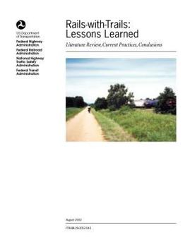 Paperback Rails-With-Trails: Lessons Learned. Literature Review, Current Practices, Conclusions Book