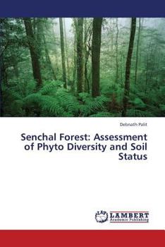 Paperback Senchal Forest: Assessment of Phyto Diversity and Soil Status Book