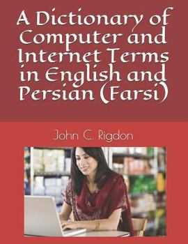 Paperback A Dictionary of Computer and Internet Terms in English and Persian (Farsi) Book