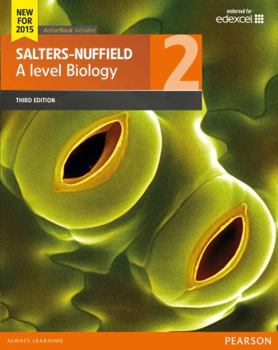 Paperback Salters-Nuffield A level Biology Student Book 2 + ActiveBook (Salters-Nuffield Advanced Biology(2015)) Book