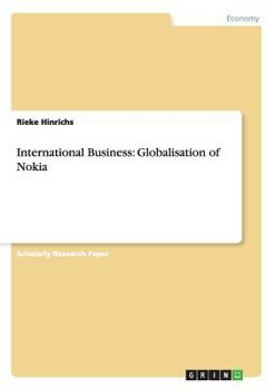 Paperback International Business: Globalisation of Nokia Book