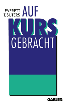 Paperback Auf Kurs Gebracht: Drehbuch Eines Turnaround in 90 Tagen [German] Book