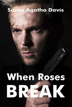 Paperback When Roses Break Book