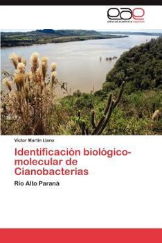Paperback Identificacion Biologico-Molecular de Cianobacterias [Spanish] Book