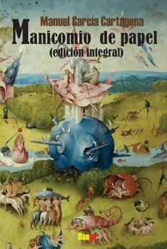 Paperback Manicomio de papel. Version integral [Spanish] Book
