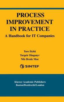 Hardcover Process Improvement in Practice: A Handbook for It Companies Book