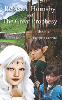 Paperback Rebecca Hornsby and The Great Prophesy Book