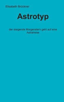 Hardcover Astrotyp [German] Book