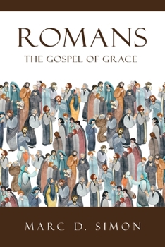 Paperback Romans: The Gospel of Grace Book