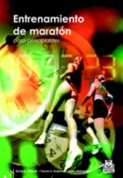 Paperback Entrenamiento de maratón para principiantes (Spanish Edition) [Spanish] Book