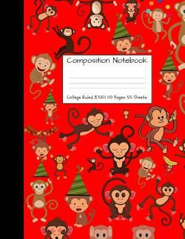 Composition Notebook College Ruled 8.5 inch x 11 inch: Monkey Party Monkeys Cute Composition Notebook, College Notebooks, Girl Boy School Notebook, Co