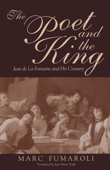 Hardcover The Poet and the King: Jean de la Fontaine and His Century Book