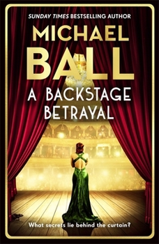 A Backstage Betrayal - Book #2 of the Empire