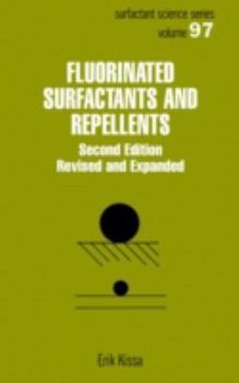 Hardcover Fluorinated Surfactants and Repellents, Second Edition, (Surfactant Science) Book